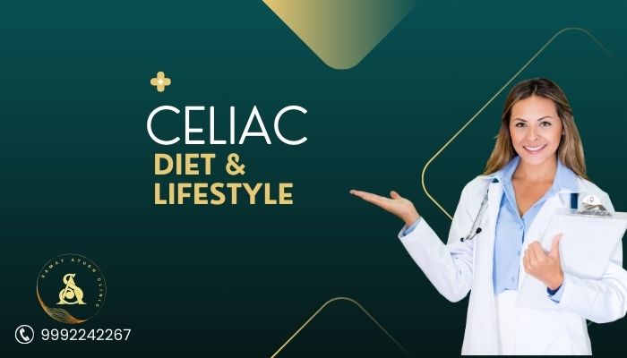 Celiac - Diet & Lifestyle