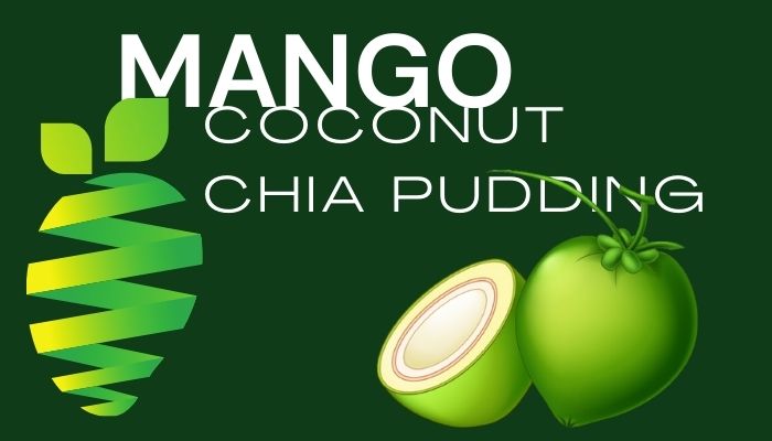 Mango Coconut Chia Pudding